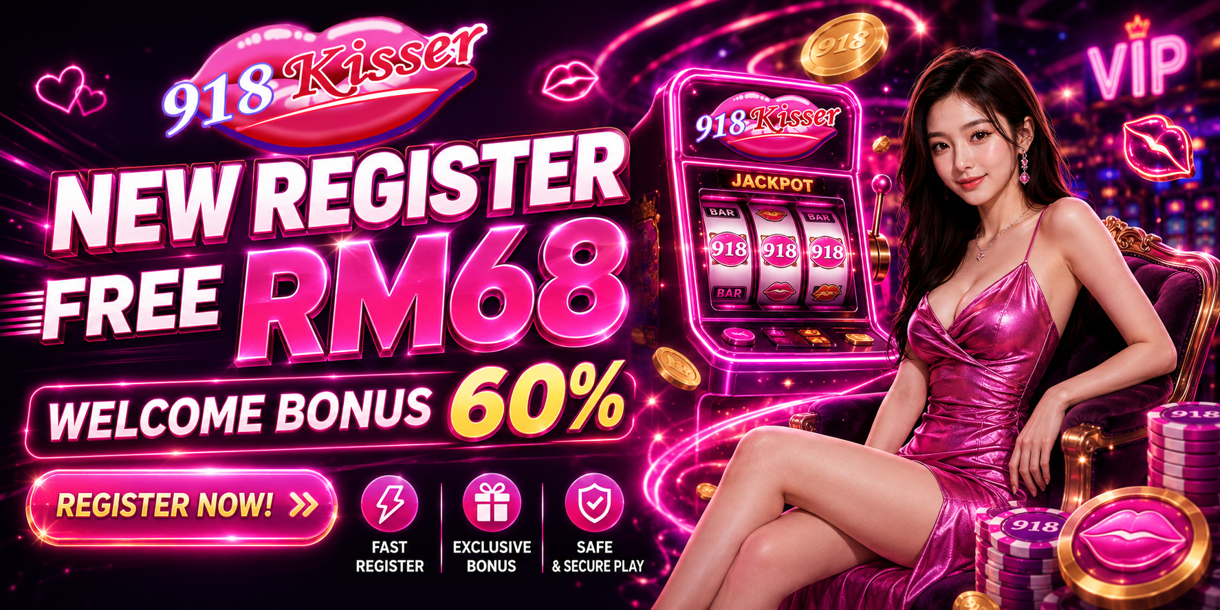 918KISSER New Register Free RM68