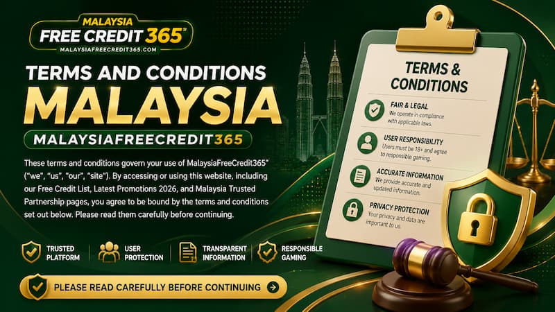 Terms and Conditions Malaysia MalaysiaFreeCredit365